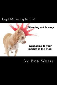 Paperback Legal Marketing In Brief Book