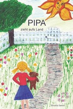 Paperback Pipa: Pipa zieht aufs Land [German] Book