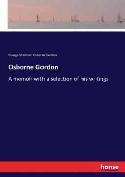 Paperback Osborne Gordon: A memoir with a selection of his writings Book