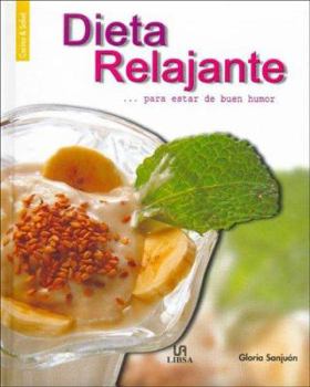 Hardcover Dieta Relajante Para Estar de Buen Humor (Spanish Edition) [Spanish] Book