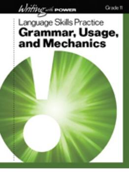 Paperback Writing with Power Grade 11 (Student Resources Language Skills Practice, Grammar, Usage, and Mechanics) Book