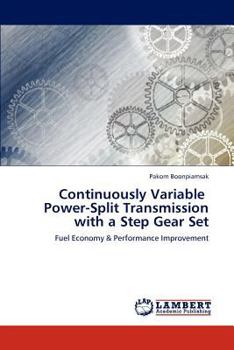 Paperback Continuously Variable Power-Split Transmission with a Step Gear Set Book