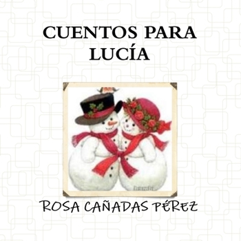 Paperback Cuentos Para Lucia [Spanish] Book