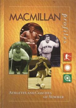 Hardcover MacMillan Profiles: Athletes & Coaches/Summer (1 Vol.) Book