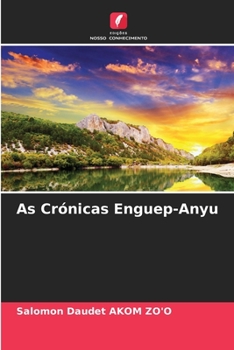 Paperback As Crónicas Enguep-Anyu [Portuguese] Book