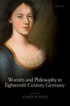 Hardcover Women and Philosophy in Eighteenth-Century Germany Book