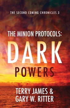 Paperback The Minion Protocols: Dark Powers Book