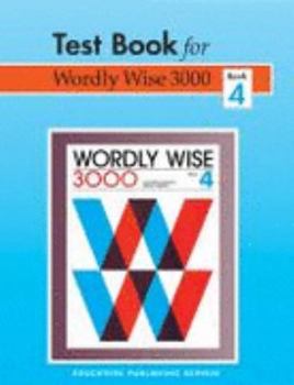 Paperback Test Book for Worldy Wise 3000: Book 4 Book