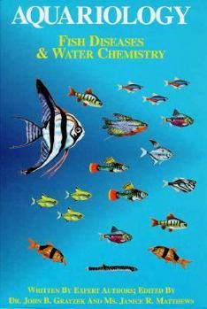 Hardcover Aquariology: Fish Diseases & Water Chemistry Book