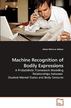Paperback Machine Recognition of Bodily Expressions Book