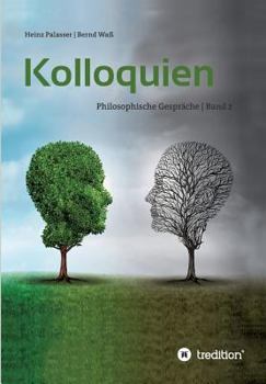 Paperback Kolloquien: Philosophische Gespräche, Band 2 [German] Book