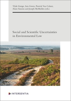 Paperback Social and Scientific Uncertainties in Environmental Law Book