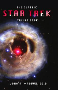 Paperback The Classic Star Trek Trivia Book: Volumes 1 and 2 Book