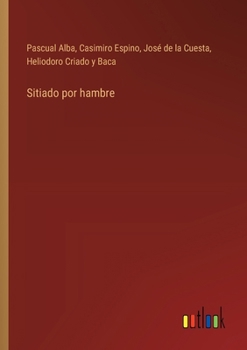 Paperback Sitiado por hambre [Spanish] Book