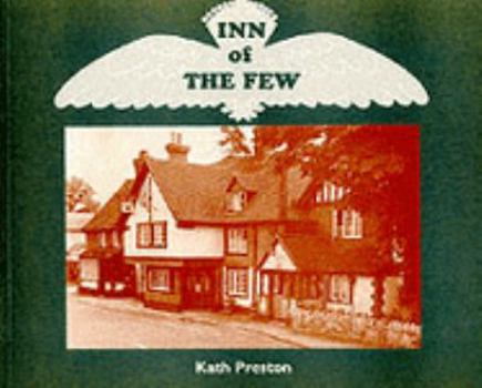 Paperback Inn of the Few, 1932-1971 (Into Battle) Book