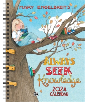 Calendar Mary Engelbreit's 12-Month 2024 Monthly/Weekly Planner Calendar: Always Seek Knowledge Book