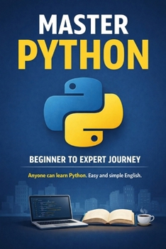 Paperback Master Python: Beginner to an Expert Journey Book