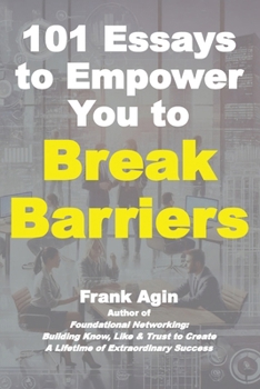 Paperback 101 Essays to Empower You to Break Barriers Book