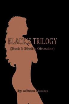 Paperback Black's Trilogy: Book I: Black's Obsession Book