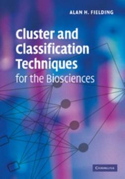 Paperback Cluster and Classification Techniques for the Biosciences Book