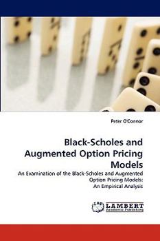 Paperback Black-Scholes and Augmented Option Pricing Models Book