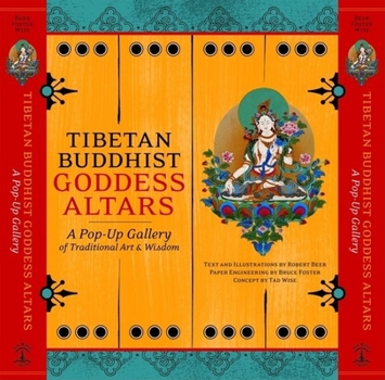 Hardcover Tibetan Buddhist Goddess Altars: A Pop-Up Gallery of Traditional Art and Wisdom Book