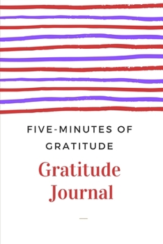 Paperback Five-Minutes of Gratitude: Gratitude Journal Book