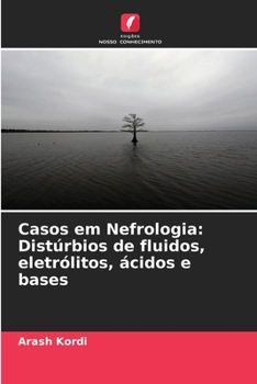 Paperback Casos em Nefrologia: Distúrbios de fluidos, eletrólitos, ácidos e bases [Portuguese] Book