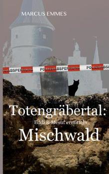 Paperback Totengräbertal: Mischwald [German] Book