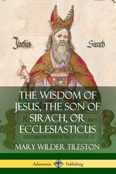Paperback The Wisdom of Jesus, the Son of Sirach, or Ecclesiasticus Book