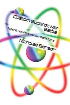 Paperback Custom Superpower Battle: Paper & Pencil Superpower Battle Game Book
