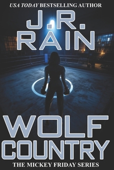 Wolf Country (Mickey Friday)