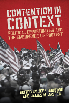 Paperback Contention in Context: Political Opportunities and the Emergence of Protest Book