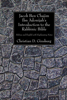 Paperback Jacob Ben Chajim Ibn Adonijah's Introduction to the Rabbinic Bible Book