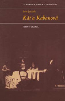 Leos Janácek: Kát'a Kabanová - Book  of the Cambridge Opera Handbooks