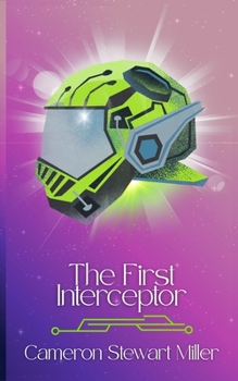 Paperback The First Interceptor Book