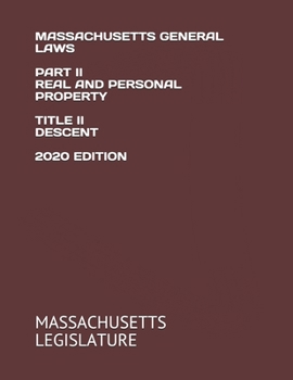 Paperback Massachusetts General Laws Part II Real and Personal Property Title II Descent 2020 Edition Book