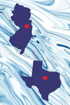 Long Distance Out of State Journal: New Jersey & Texas