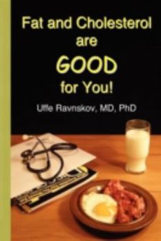 Paperback Fat and Cholesterol Are Good for You Book