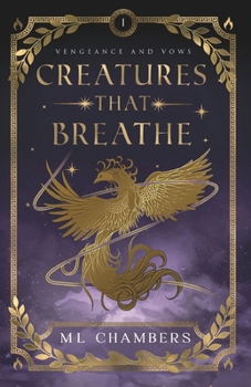 Paperback Creatures that Breathe (Vengeance and Vows) Book