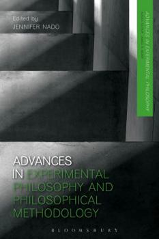 Paperback Advances in Experimental Philosophy and Philosophical Methodology Book