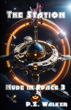 Paperback Nude in Space 3 - The Station Book