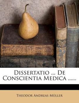 Paperback Dissertatio ... de Conscientia Medica ...... [Latin] Book