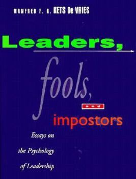 Hardcover Leaders, Fools, and Impostors: Essays on the Psychology of Leadership Book