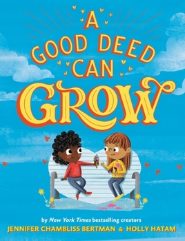 Hardcover A Good Deed Can Grow Book