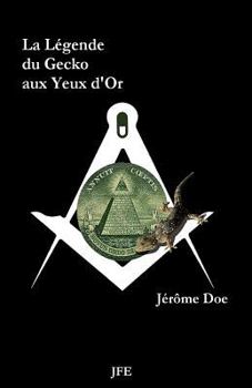 Paperback La Légende du Gecko aux Yeux d'Or [French] Book