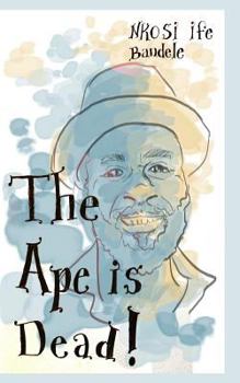 Paperback The Ape is Dead! Book