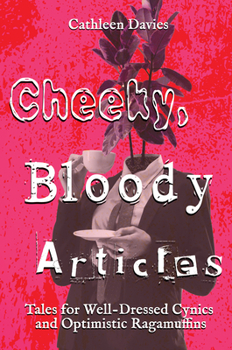 Paperback Cheeky, Bloody Articles Book