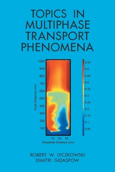 Paperback Topics in Multiphase Transport Phenomena Book