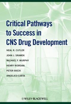 Hardcover Critical Pathways to Success in CNS Drug Development Book